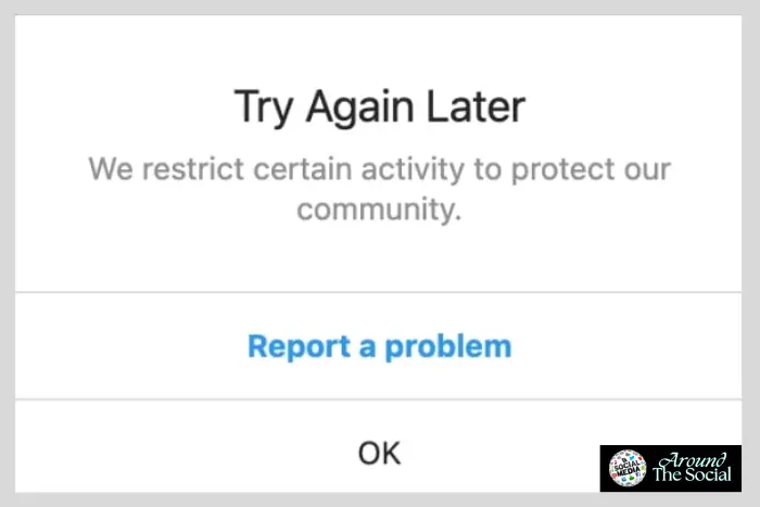 Instagram we restrict certain activity to protect our community