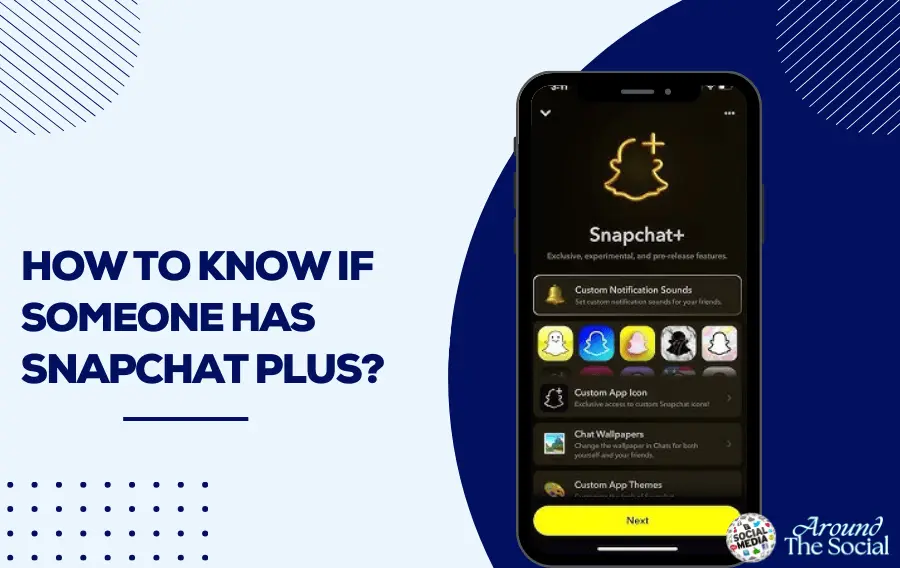 How To Know If Someone Has Snapchat Plus​